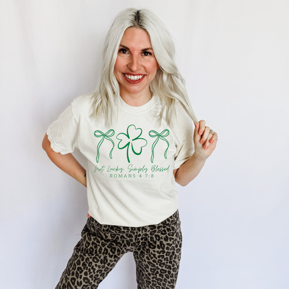 Not Lucky, Simply Blessed Graphic Tee