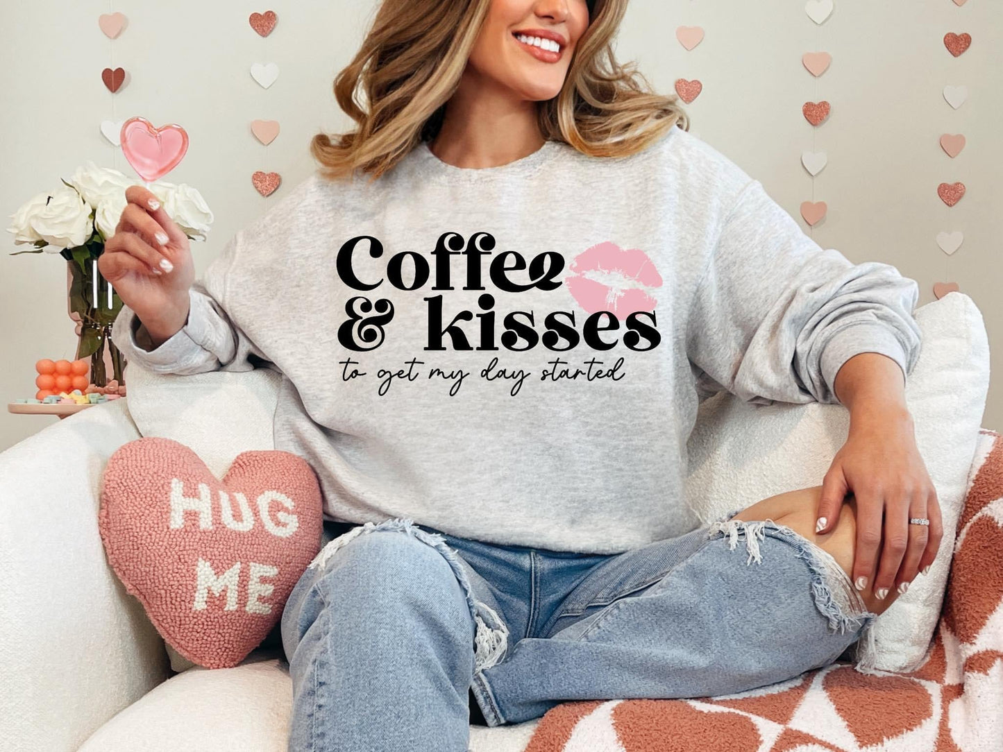 Coffee And Kisses To Get My Day Started