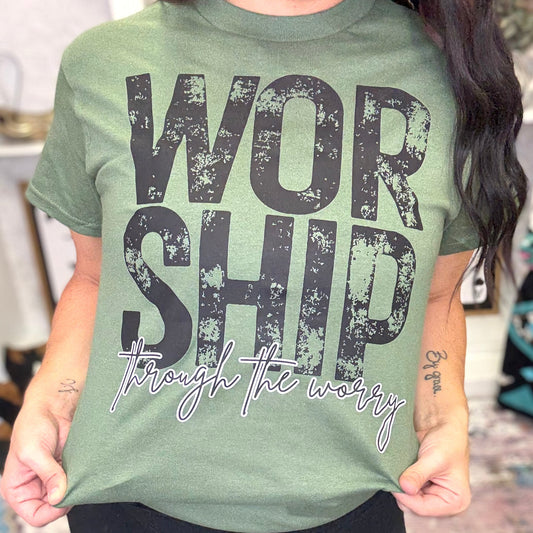 Worship Through The Worry Graphic Tee