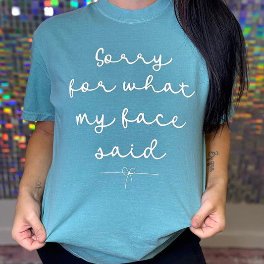 My Face Said Bow Graphic Tee