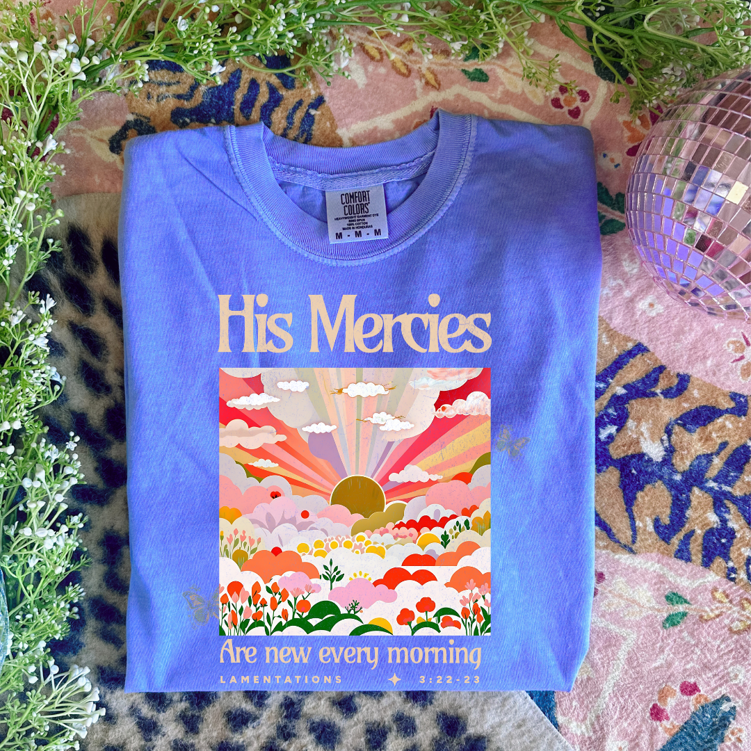 His Mercies Graphic Tee