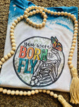 You were born to FLY ( heather sea / gala blue )
