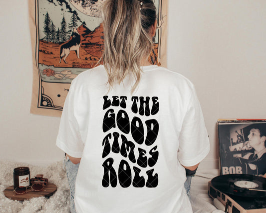 Let The Good Times Roll Oversize Tee